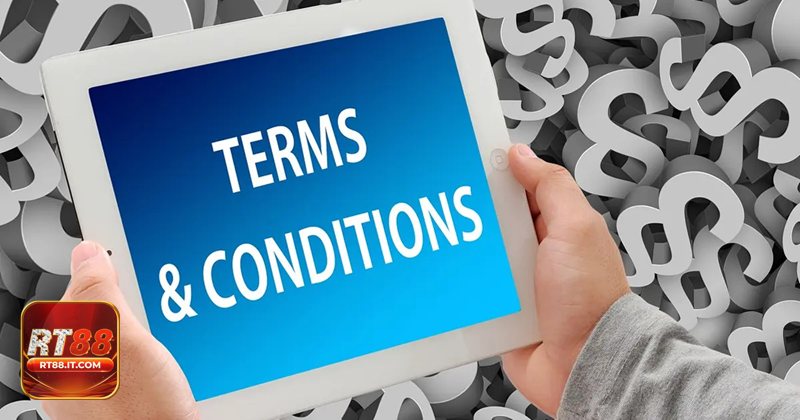 Điều Khoản Dịch Vụ - Điều Khoản Dịch Vụ rt88 Là Gì?